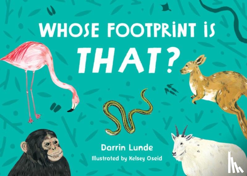 Lunde, Darrin, Oseid, Kelsey - Whose Footprint Is That?