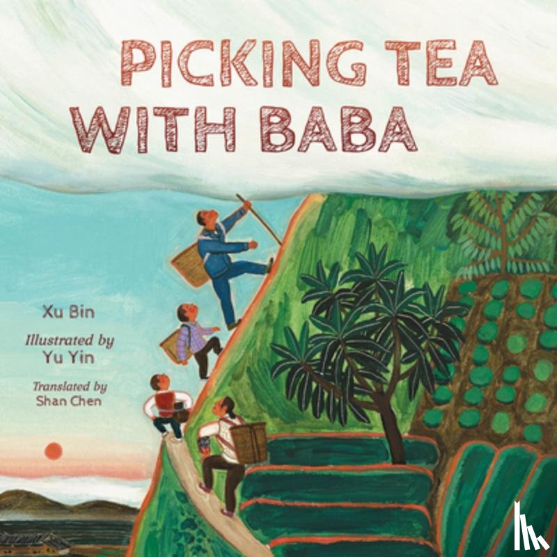 Bin, Xu - Picking Tea with Baba