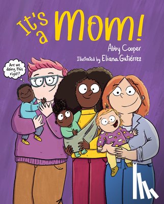 Cooper, Abby, Gutierrez, Eliana - It's a Mom!