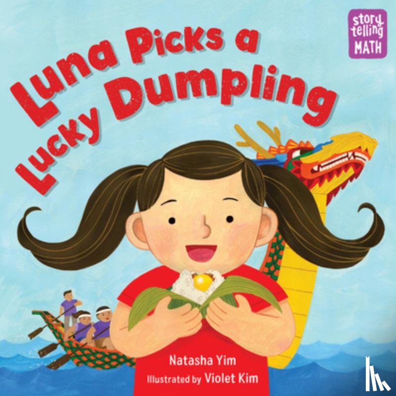Yim, Natasha, Kim, Violet - Luna Picks a Lucky Dumpling