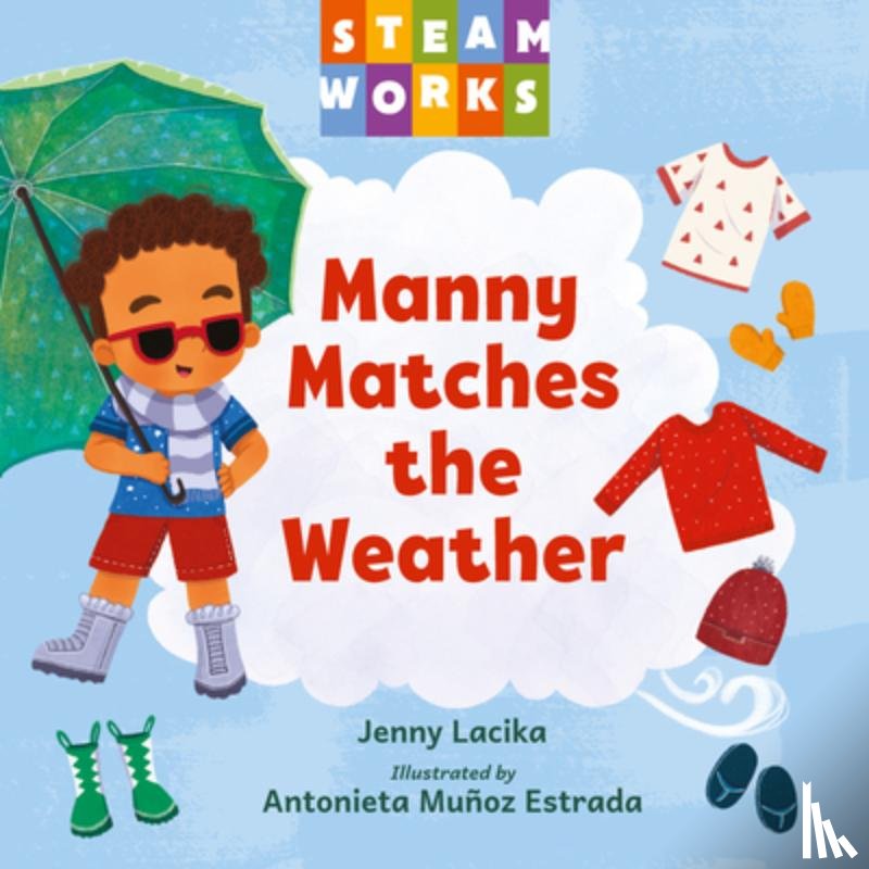 Lacika, Jenny, Estrada, Antonieta Munoz - Manny Matches the Weather