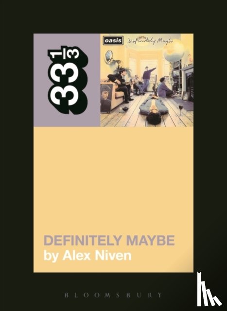 Niven, Alex - Oasis' Definitely Maybe