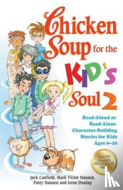 Canfield, Jack (The Foundation for Self-Esteem), Hansen, Mark Victor, Hansen, Patty - Chicken Soup for the Kid's Soul 2