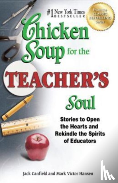Jack (The Foundation for Self-Esteem) Canfield, Mark Victor Hansen - Chicken Soup for the Teacher's Soul