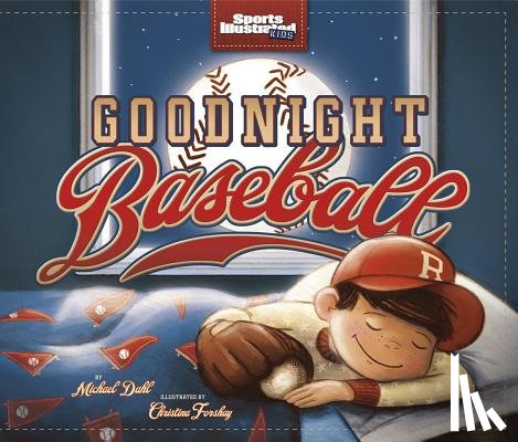 Dahl, Michael - Goodnight Baseball