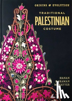 Munayyer, Hanan Karaman - Traditional Palestinian Costume