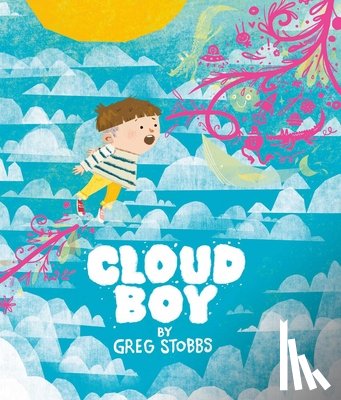 Stobbs, Greg - Cloud Boy