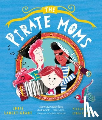 Lancet-Grant, Jodie - The Pirate Moms