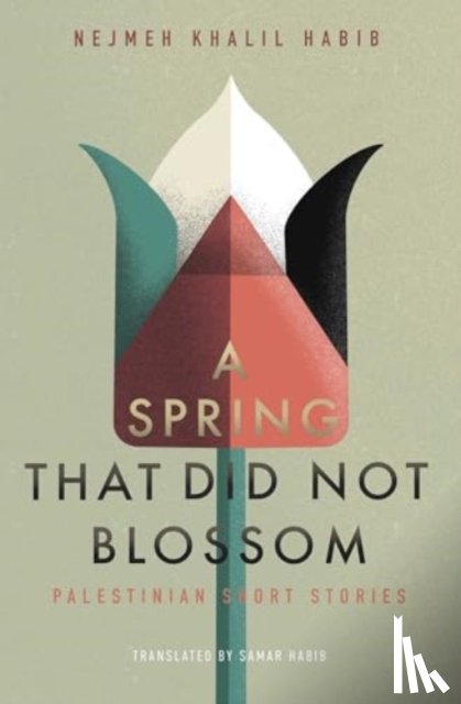 Khalil Habib, Nejmeh - A Spring That Did Not Blossom