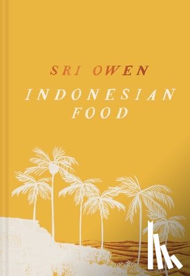 Owen, Sri - Sri Owen Indonesian Food