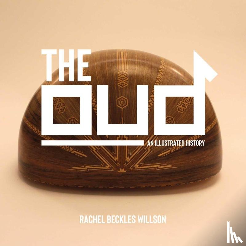 Beckles Willson, Rachel - The Oud