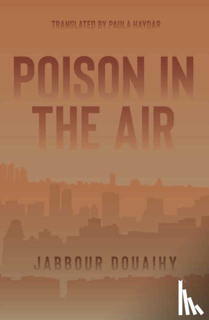 Douaihy, Jabbour - Poison in the Air