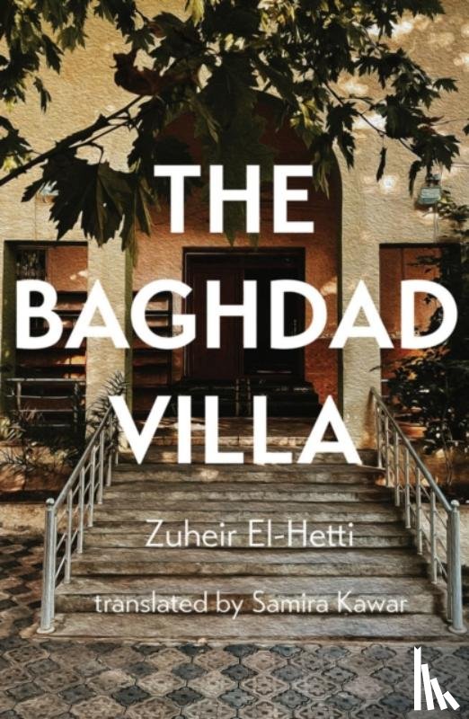 El-Hetti, Zuheir - The Baghdad Villa