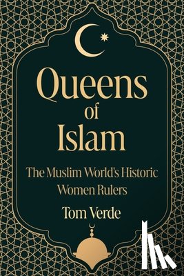 Verde, Tom - Queens of Islam