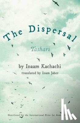 Kachachi, Inaam - The Dispersal