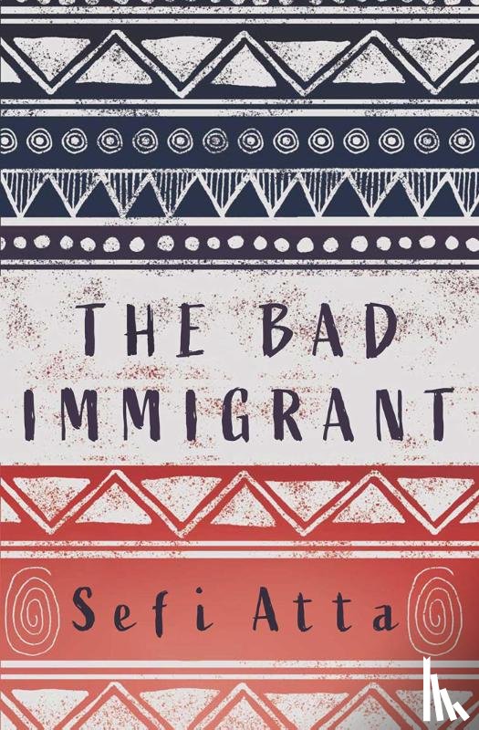 Atta, Sefi - The Bad Immigrant