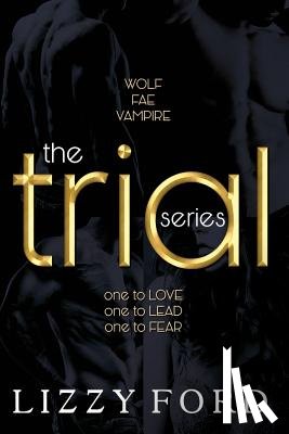 Ford, Lizzy - The Trial Series