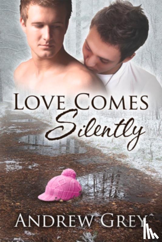 Grey, Andrew - Love Comes Silently Volume 1