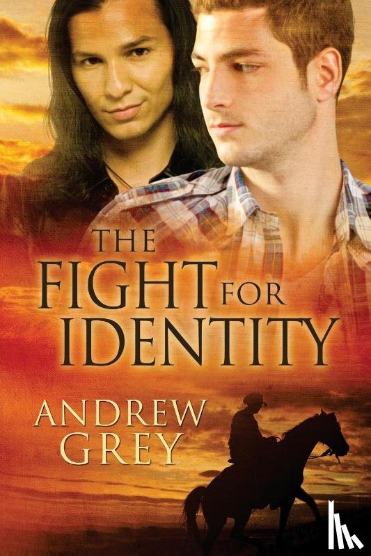 Grey, Andrew - The Fight for Identity