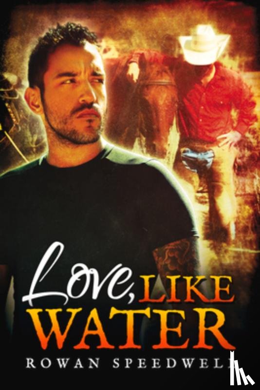 Speedwell, Rowan - Love, Like Water
