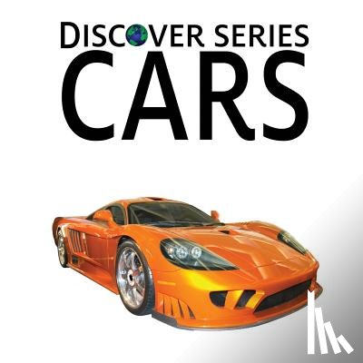 Publishing, Xist - Cars: Discover Series Picture Book for Children