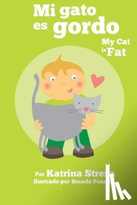 Streza, Katrina - Mi gato es gordo