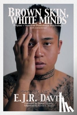David, E. J. R. - Brown Skin, White Minds