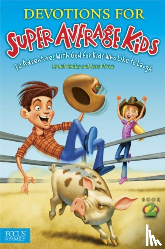 Jesse Florea - Devotions For Super Average Kids 2