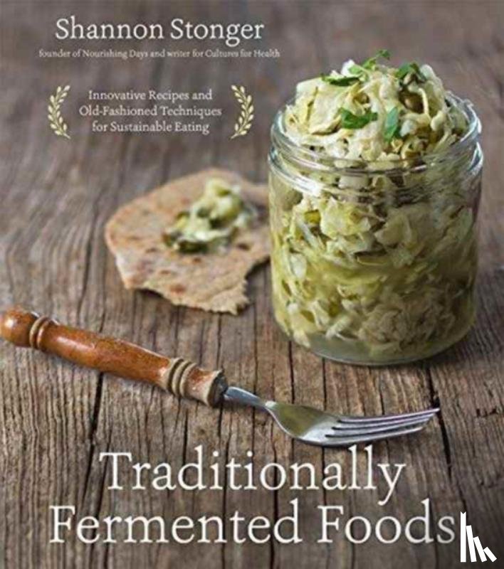 Shannon, Stonger - Traditionally Fermented Foods
