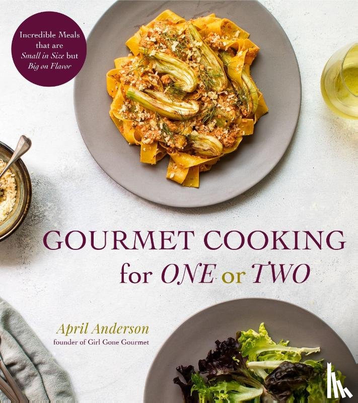 Anderson, April - Gourmet Cooking For One (Or Two)