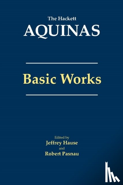Aquinas, Thomas - Aquinas: Basic Works