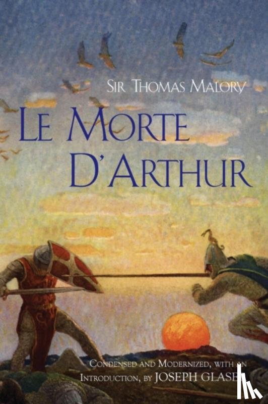 Malory, Thomas - Le Morte D'Arthur