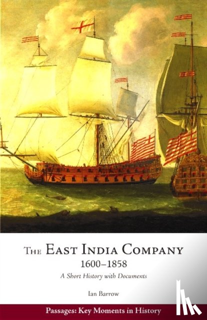 Barrow, Ian - The East India Company, 16001858