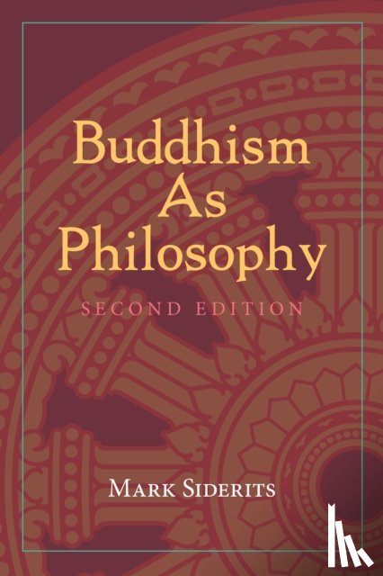 Siderits, Mark - Buddhism As Philosophy