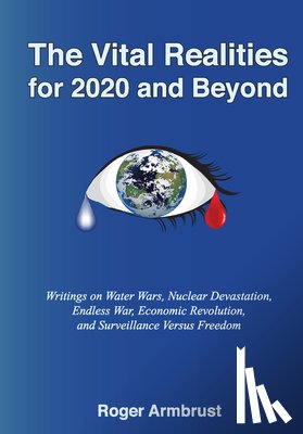 Armbrust, Roger - The Vital Realities for 2020 and Beyond