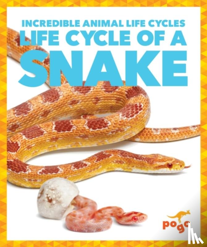 Kenney, Karen Latchana - Life Cycle of a Snake