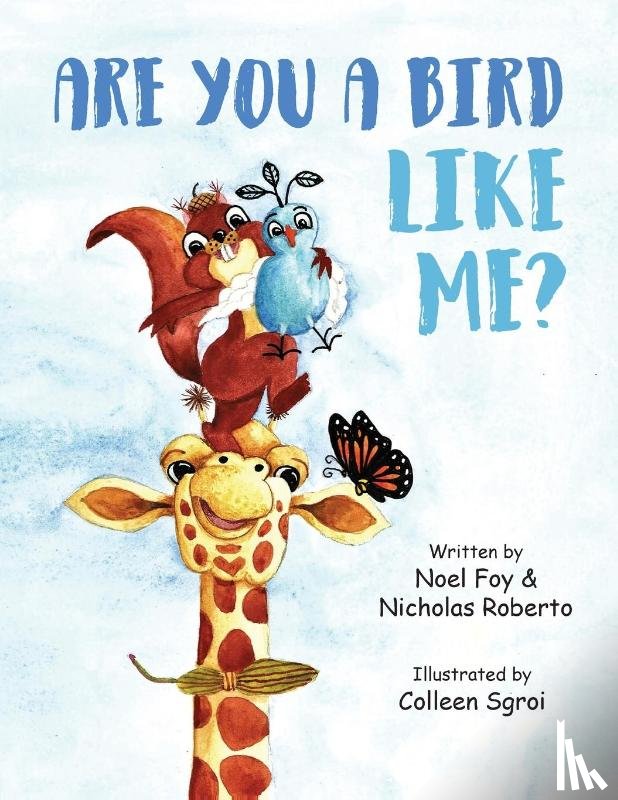 Foy, Noel, Roberto, Nicholas - Are You A Bird Like Me?