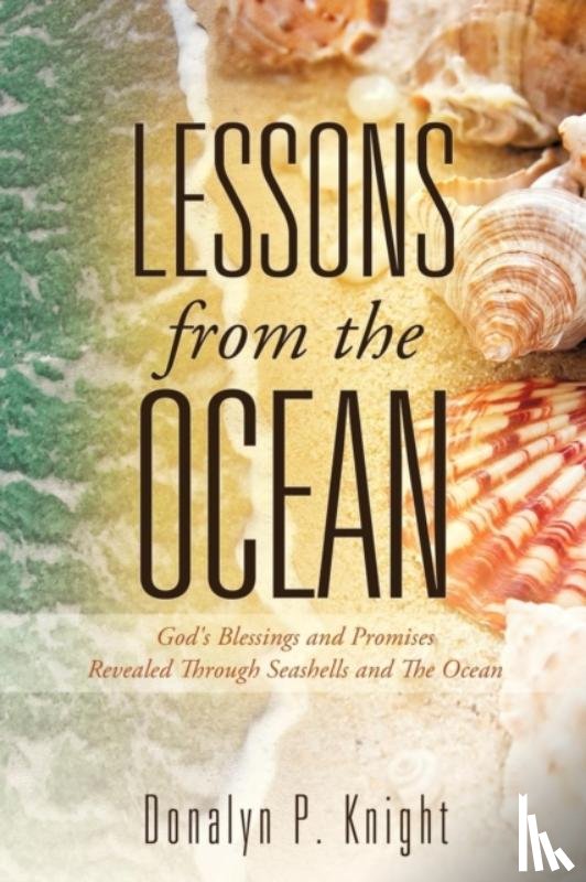 Knight, Donalyn P - Lessons from the Ocean