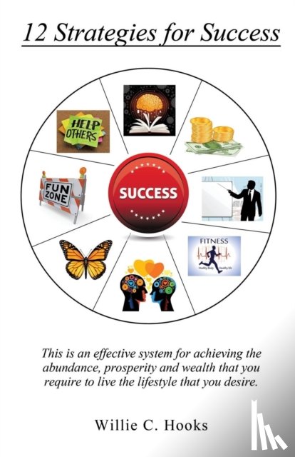 Hooks, Willie C - 12 Strategies for Success