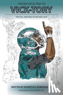 Kenneth N. Robinson, MS - From Vick-tim to Vick-tory