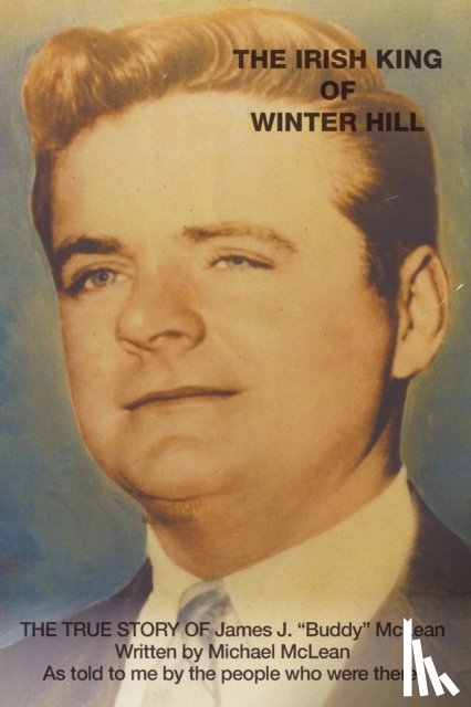 McLean, Michael - The Irish King of Winter Hill