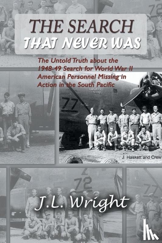 Wright, J.L. - The Search That Never Was