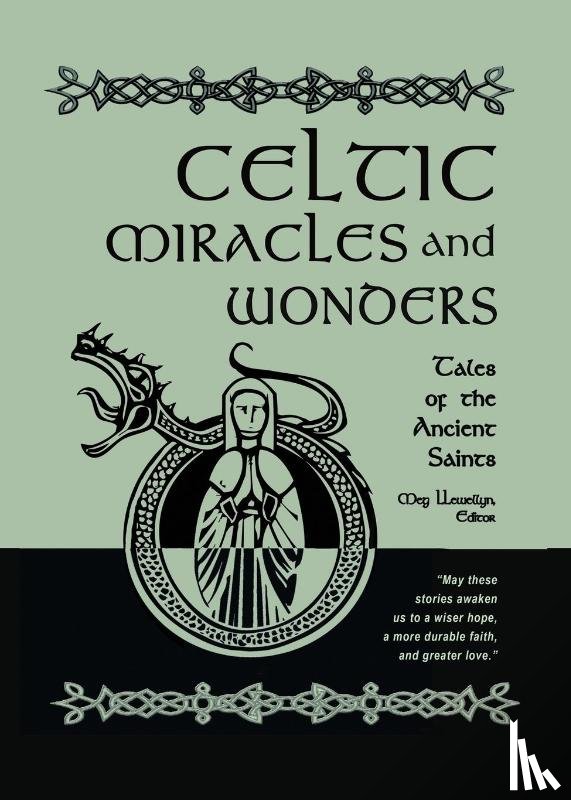  - Celtic Miracles and Wonders