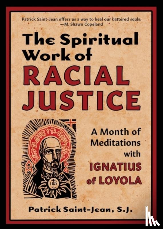 Saint-Jean, Patrick - The Spiritual Work of Racial Justice