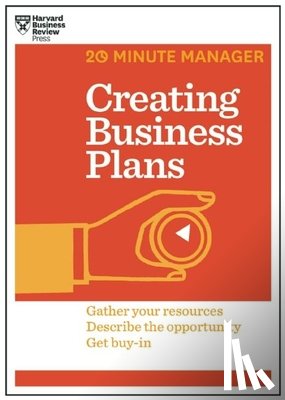 Harvard Business Review - Creating Business Plans (HBR 20-Minute Manager Series)
