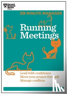 Harvard Business Review - Running Meetings (HBR 20-Minute Manager Series)