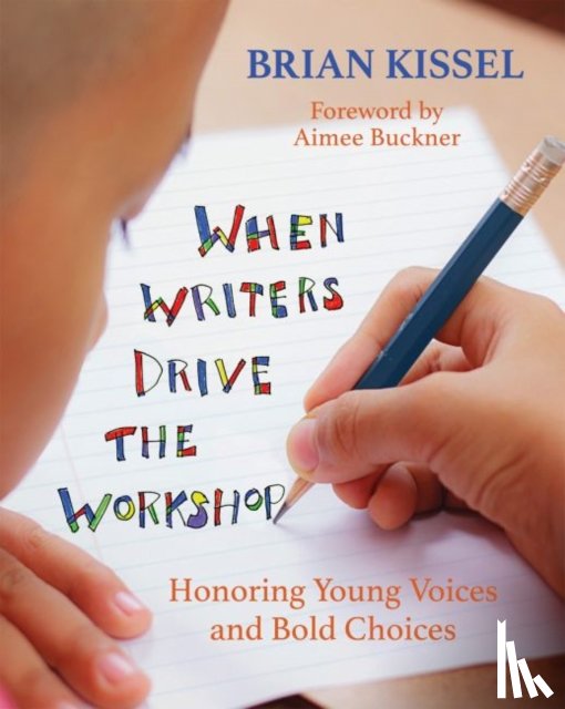 Kissel, Brian - When Writers Drive the Workshop