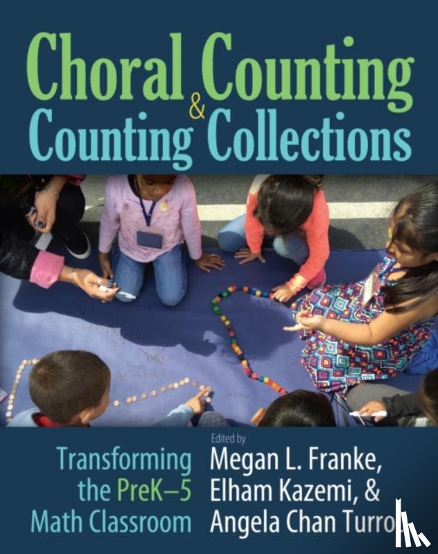 Franke, Megan L, Kazemi, Elham, Chan Turrou, Angela - Choral Counting & Counting Collections