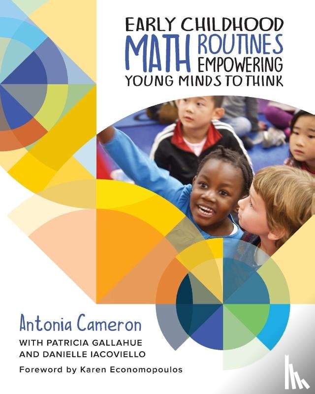 Cameron, Antonia, Gallahue, Patricia, Iacoviello, Danielle - Early Childhood Math Routines