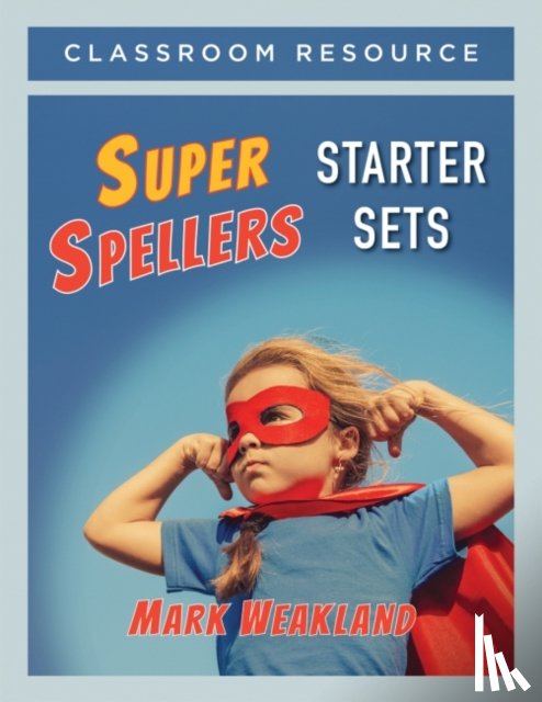 Weakland, Mark - Super Spellers Starter Sets